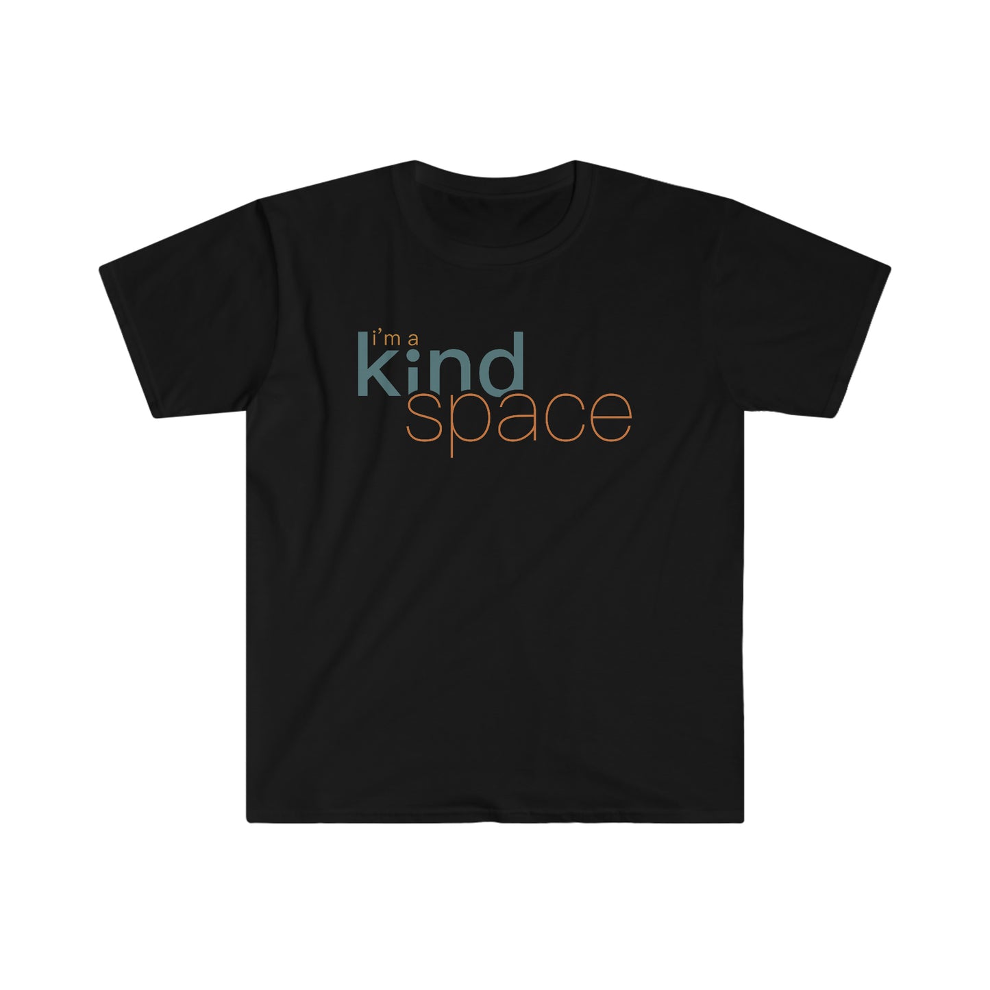 'I'm a kind Space' Unisex T-Shirt