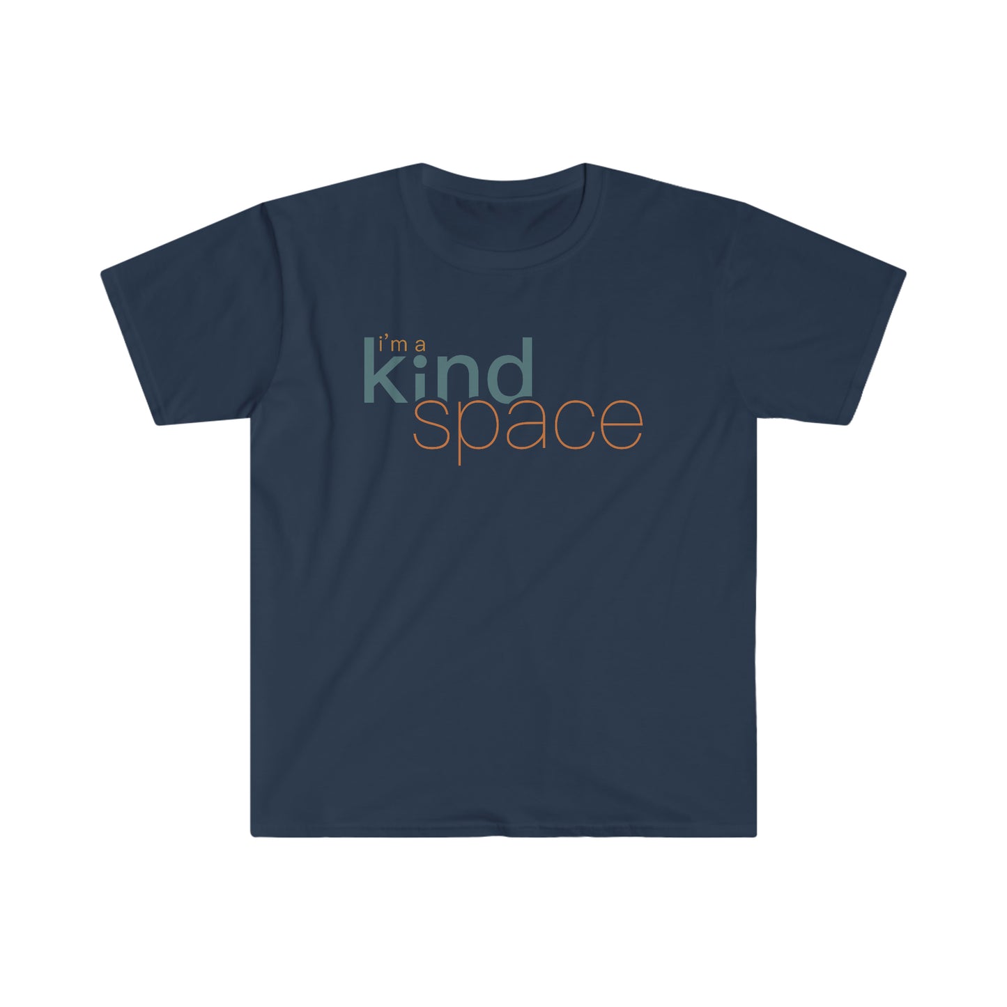 'I'm a kind Space' Unisex T-Shirt